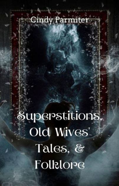  The Old Wives' Tale : Una storia folkloristica del XIX secolo che sfida la paura e il cambiamento!