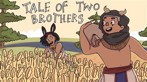  The Tale of the Two Brothers:  A Mystical Journey Through Sibling Rivalry and Divine Intervention!